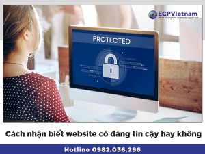 Cách nhận biết website có đáng tin cậy hay không