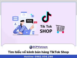 TikTok Shop là gì? Tìm hiểu về kênh bán hàng TikTok Shop