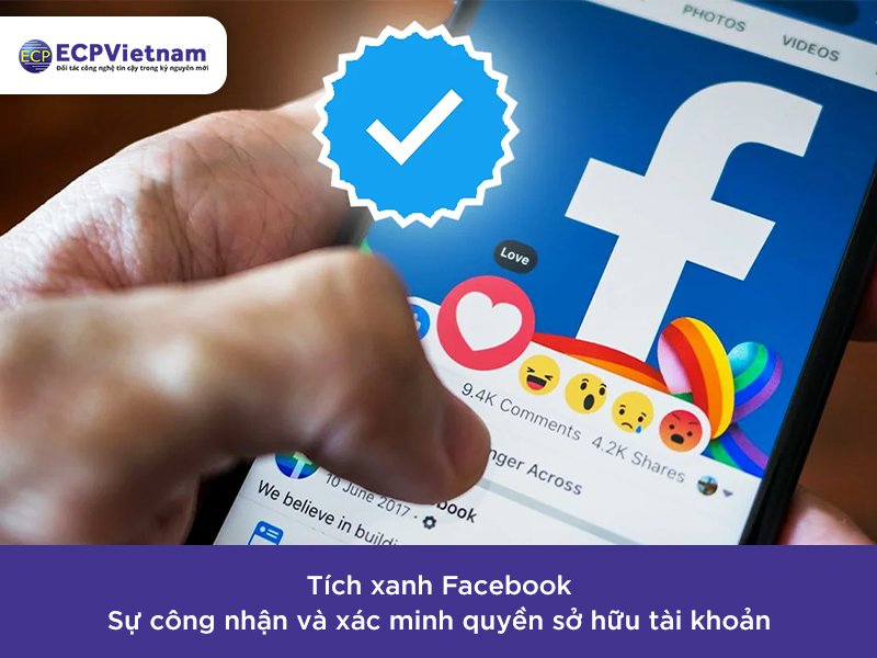 Tích xanh Facebook là gì? Làm sao để có dấu tích xanh Facebook?