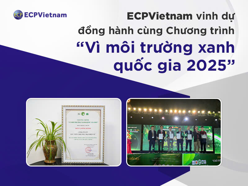 ECPVietnam vinh dự đồng hành cùng Chương trình “Vì môi trường xanh quốc gia 2025”