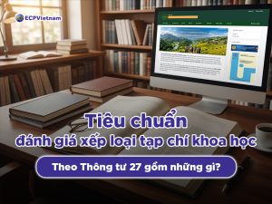 Tiêu chuẩn đánh giá xếp loại tạp chí khoa học