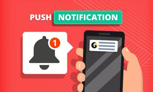 Lợi ích của push notification là gì? Cách sử dụng thông báo đẩy hiệu quả